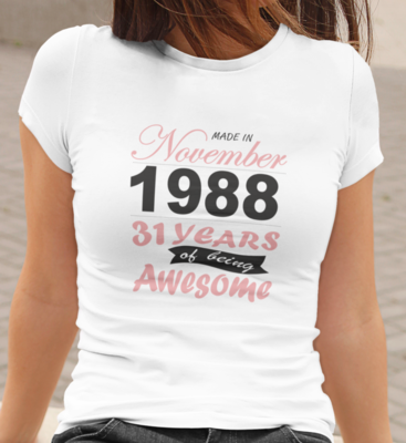 Tricou Made in 1988, 31 years of being awesome