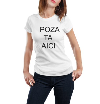 Tricou personalizat damă – cu poza ta preferată – bumbac 100%