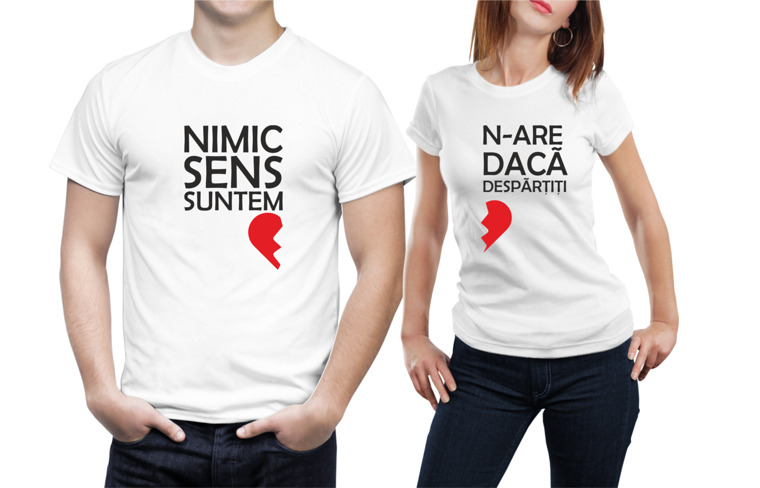 Set tricouri cuplu – „Nimic n-are sens dacă suntem despărțiți” – bumbac 100%, design cu inimă frântă