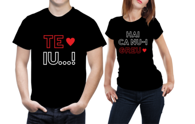 Set tricouri cuplu – „TE IU...!” &amp; „HAI, că nu-i greu” – bumbac 100%, perfect pentru îndrăgostiți cu simțul umorului