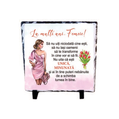 Piatra ardezie – Cadou de Ziua Femeii cu mesaj inspirațional