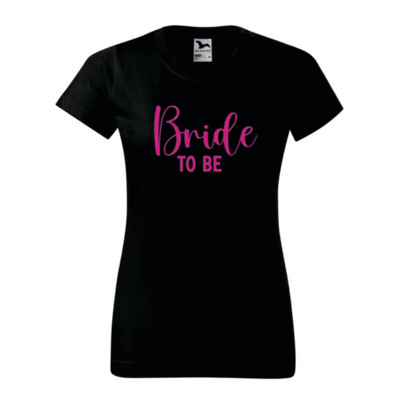 Tricou negru „Bride to be” din bumbac 100% – perfect pentru petrecerea burlăcițelor