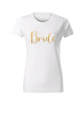 Tricou alb „Bride” cu scris auriu – elegant, simplu, din bumbac 100%