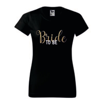 Tricou Bride to be - Model 2