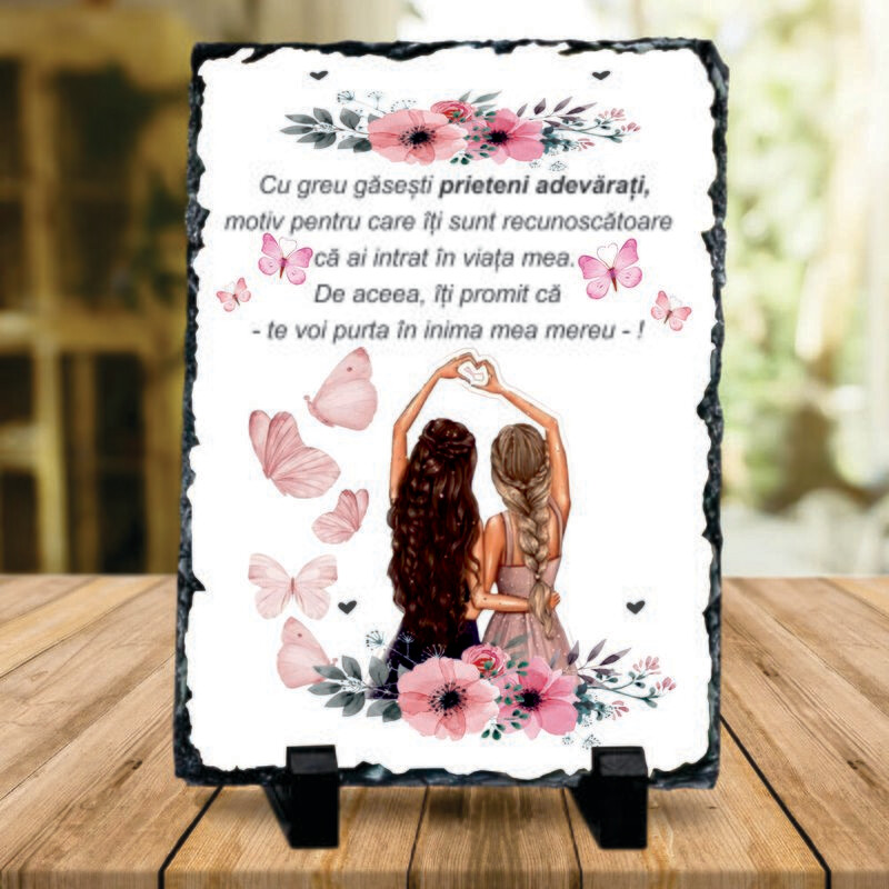 Piatră ardezie – Mesaj emoționant pentru prietena ta de suflet