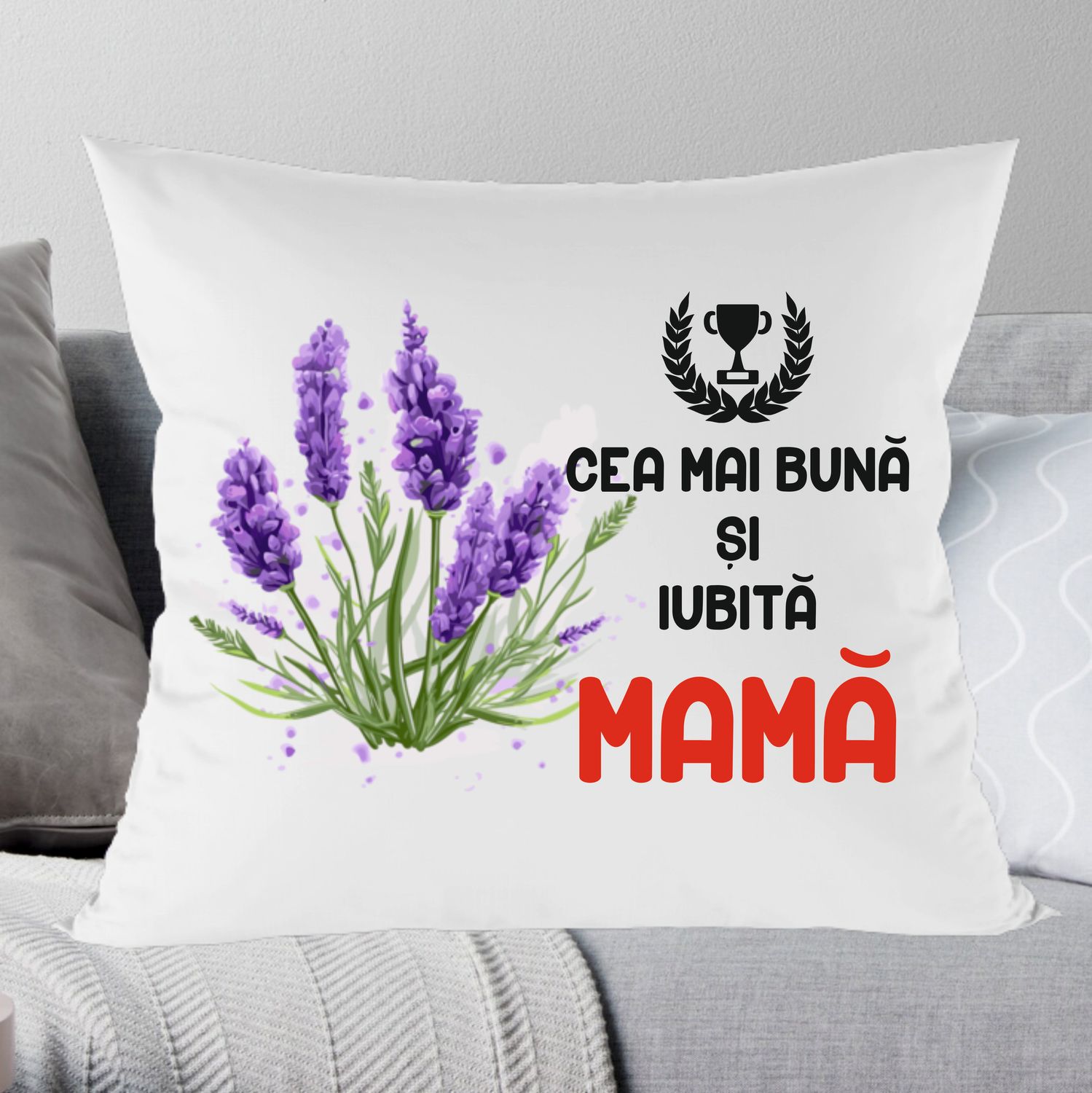 Pernă „Cea mai bună și iubită Mamă”