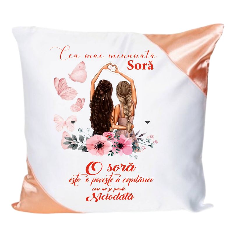Pernă cu mesaj pentru Soră &quot;Cea mai minunată soră&quot;, 40x40 cm