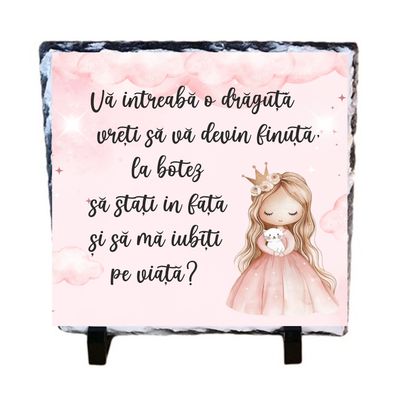 Piatra Ardezie - Cerere Nași de botez (Fetiță) 14x14 cm