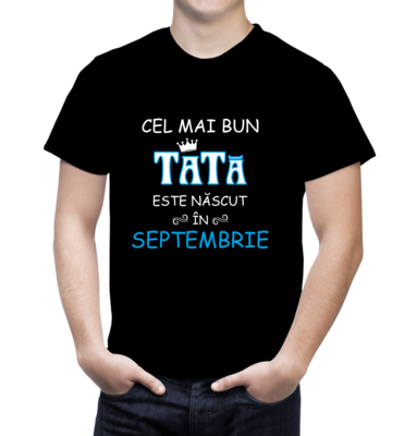 Tricou personalizat „Cel mai bun tată este născut în...” – bumbac 100%, pentru un super aniversat