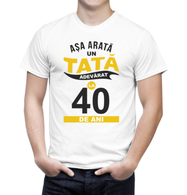 Tricou personalizat „Așa arată un tată adevărat la X ani” – bumbac 100%, ideal pentru aniversări