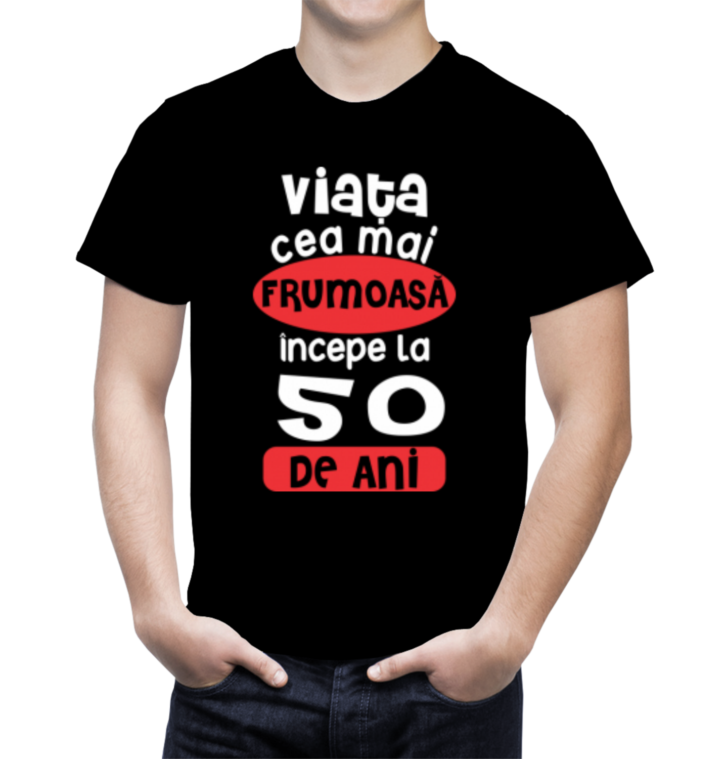 Tricou „Viața cea mai frumoasă începe la 50 de ani” – bumbac 100%, mesaj optimist și motivațional