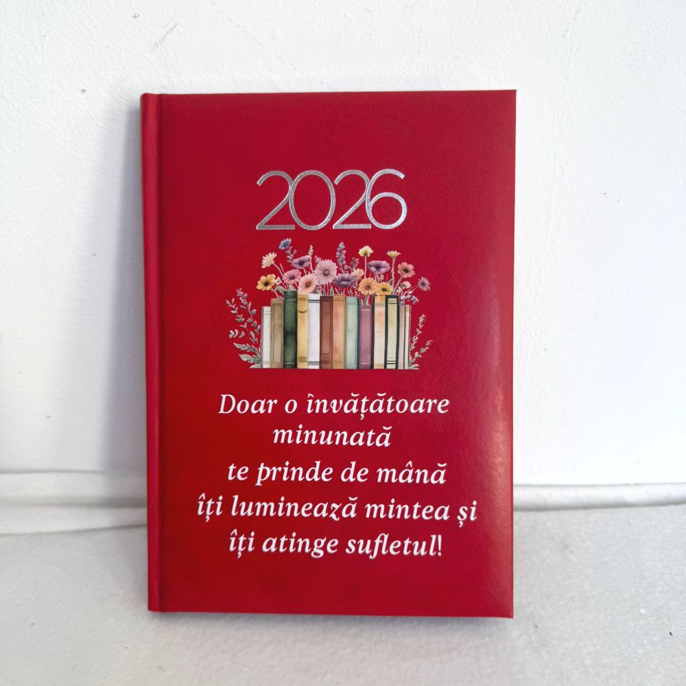 Agendă datată 2026 personalizată cu mesaj Invatatoare