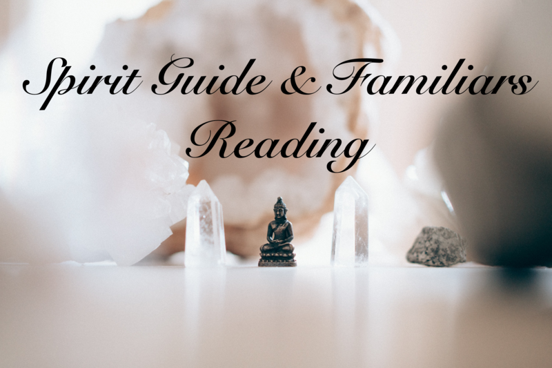 Spirit Guide &amp; Familiars Reading