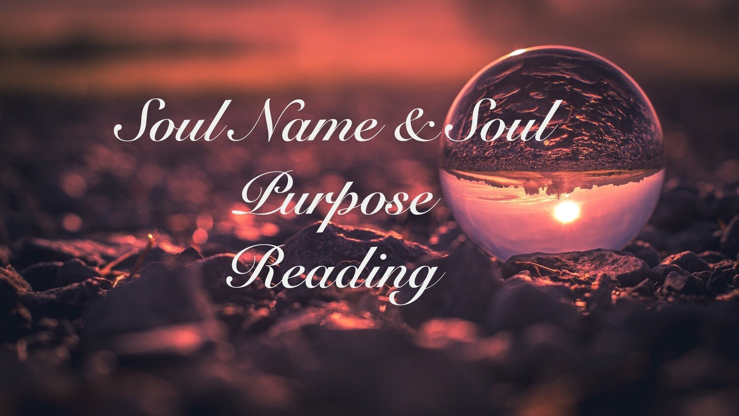 Soul Name &amp; Soul Purpose Reading