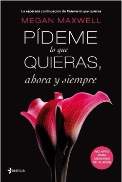 Pídeme Lo Que Quieras Ahora y Siempre