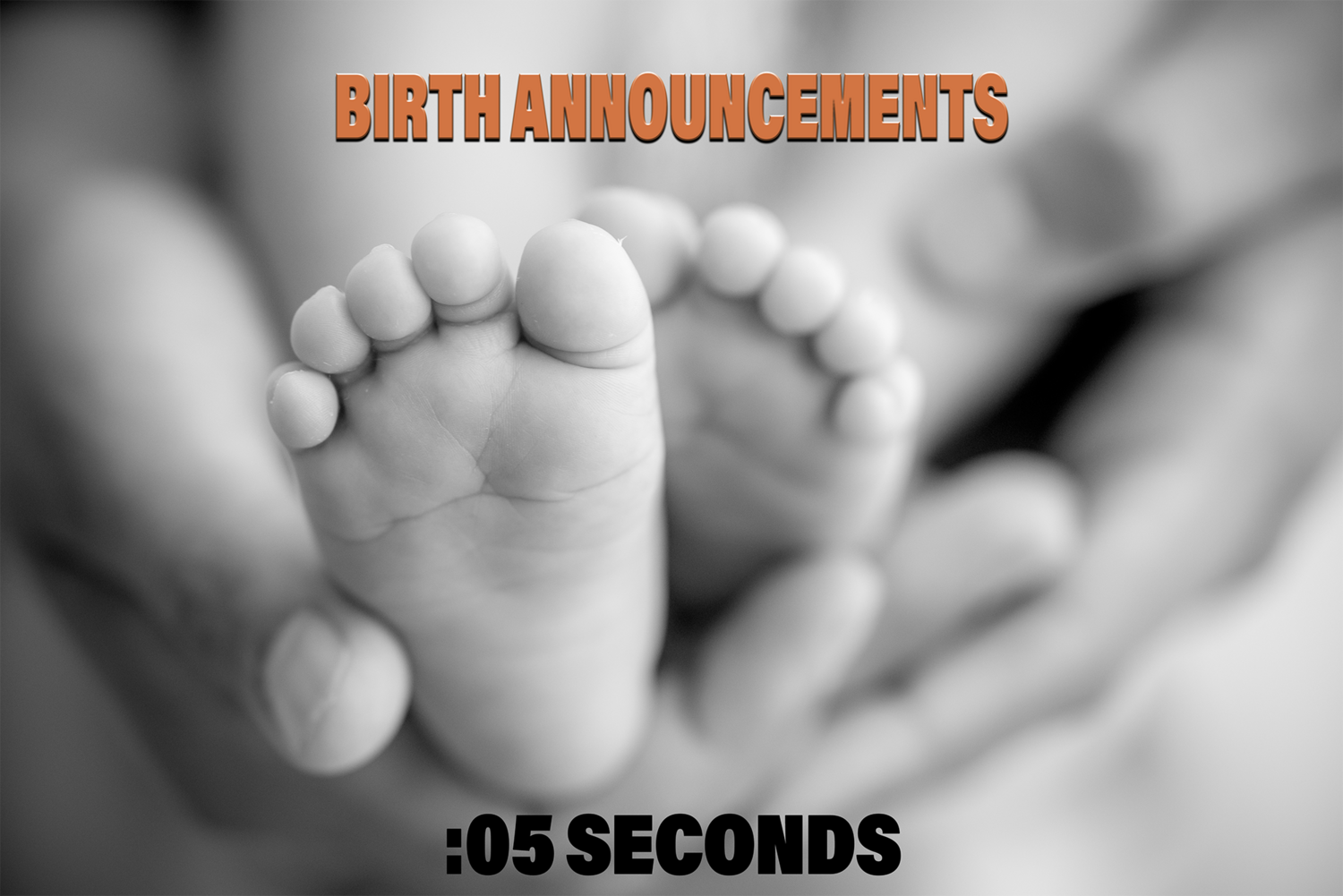 :05 sec Birth Announcement