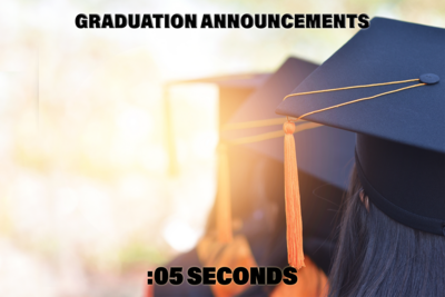 :05 sec Graduation Announcement