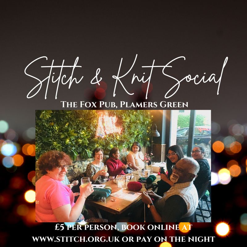 Stitch & Knit Social! (FREE) Every Wednesday @ The Fox Pub, N13, 7-9pm