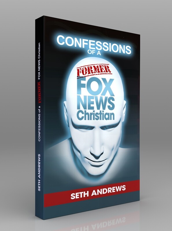 Confessions of a Former Fox News Christian (Autographed)