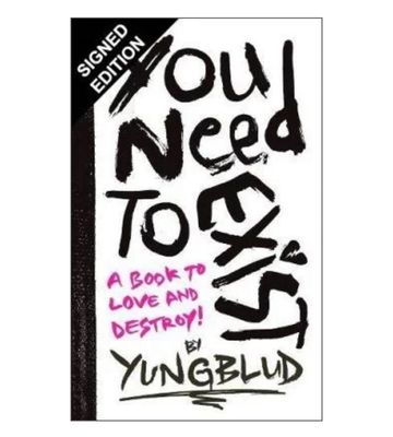 SIGNED Yungblud You Need To Exist: a book to love and destroy! First Edition Paperback & AFTAL Member Certificate Of Authenticity Music Memorabilia Autograph