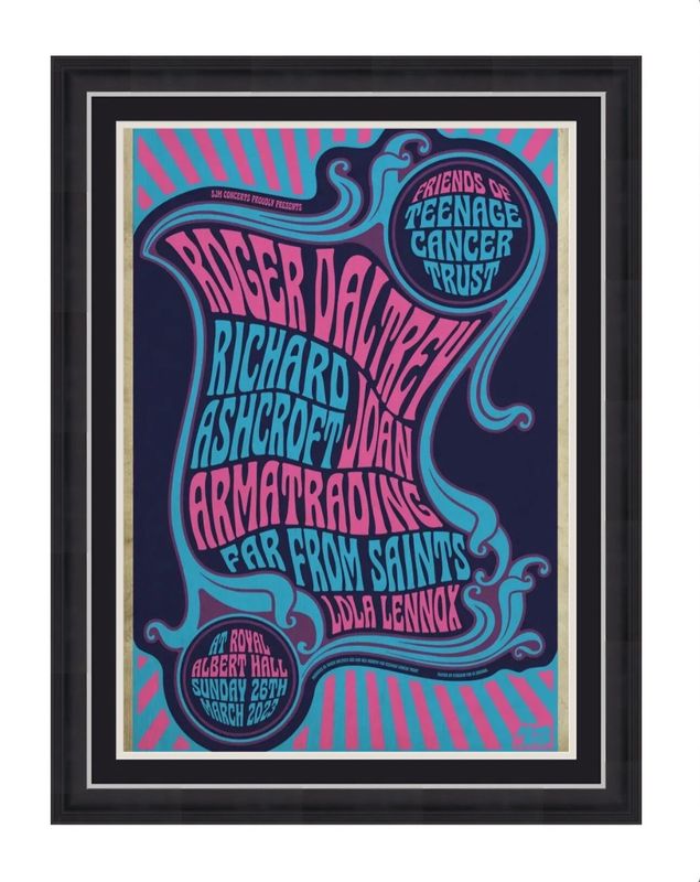 SIGNED - Roger Daltrey - The Who - Hand Signed BLUE/PINK A2 Teenage Cancer Trust Event Poster Italian Textured Lithographic Poster Royal Albert Hall 2023 Autographed Music Memorabilia