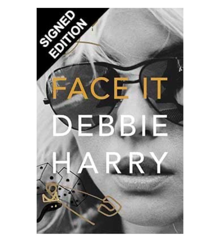 SIGNED Debbie Harry - Face It: A Memoir (Paperback) - Hand Signed Autobiography Book Autographed Blondie Music Memoir Memorabilia COA AFTAL