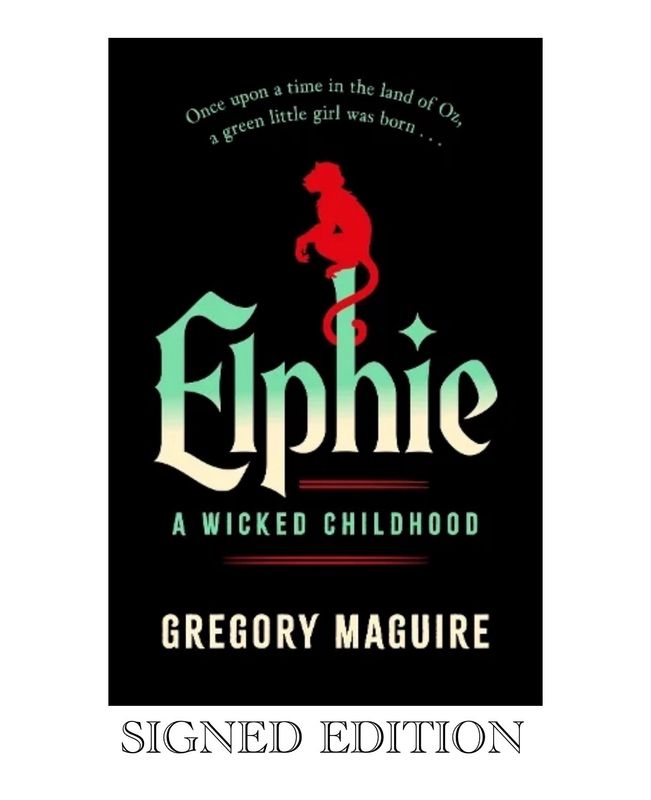 SIGNED Gregory Maguire - Elphie - Hand Signed Exclusive First Edition Hardback Hardcover Book Autographed Memorabilia COA AFTAL
