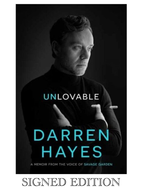 SIGNED Darren Hayes Unloveable Hand Signed First Edition Paperback Autobiography Book Autographed Savage Garden Music Memoir Memorabilia COA AFTAL