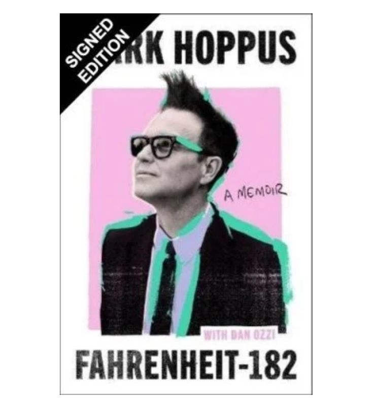 SIGNED Mark Hoppus, Fahrenheit-182: A Memoir: First Edition Hardback Hardcover Autobiography Book Autographed Music Memoir Memorabilia COA AFTAL