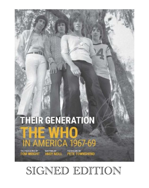 SIGNED Pete Townshend Their Generation: The Who In America 1967-69 Hand Signed First Edition Hardback Hardcover Book Autographed The Who Music Memorabilia COA AFTAL