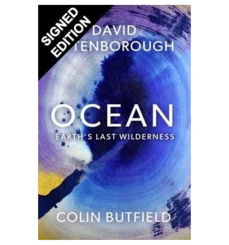 SIGNED - David Attenborough & Colin Butfield Ocean: How to Save Earth's Last Wilderness Hand Signed Hardback Hardcover Autobiography Book Autographed Memorabilia COA AFTAL