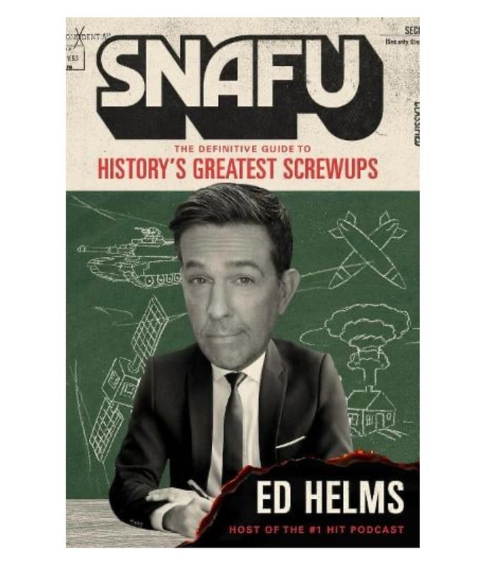 SIGNED Ed Helms Book SNAFU : The Definitive Guide To History’s Greatest Screwups Hardcover Edition & AFTAL Member Certificate Of Authenticity Memorabilia Autograph Auto