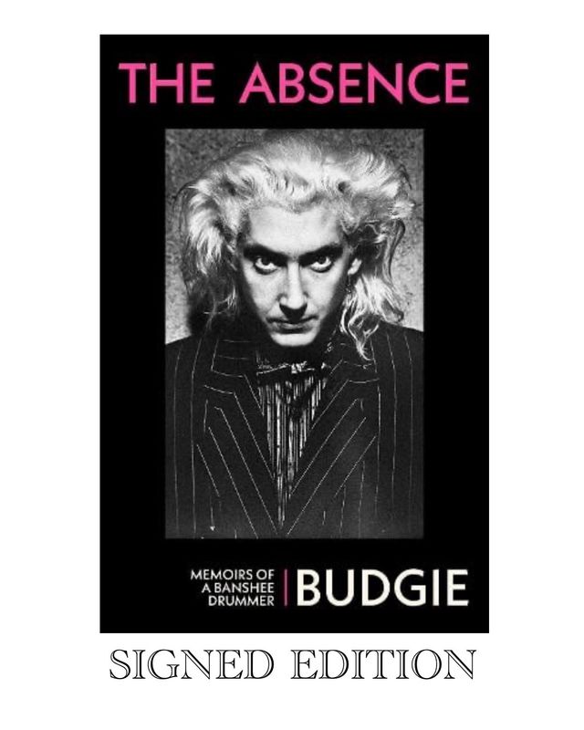 SIGNED - Budgie - The Absence: Memoirs of a Banshee Drummer - Hand Signed Memoir Hardcover Hardback Book Autographed Siouxsie and The Banshees Music Memorabilia Certified