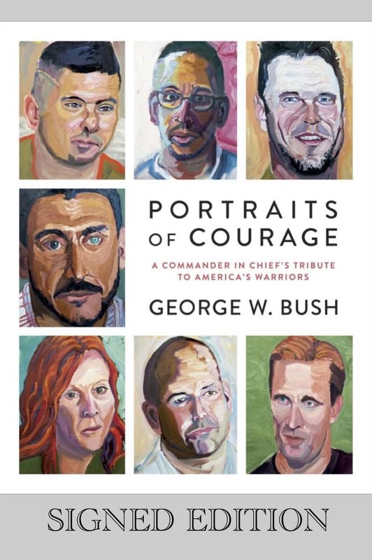 SIGNED - George Bush - Portraits of Courage - Hand Signed First Edition Hardback Hardcover Book Autographed Political Art Memorabilia Certified
