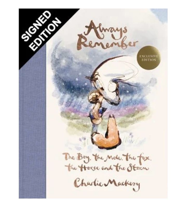 SIGNED Charlie Mackesy Book Always Remember : The Boy, The Mole, The Fox, The Horse And The Storm Exclusive Edition Hardcover & COA Memorabilia Autograph Auto