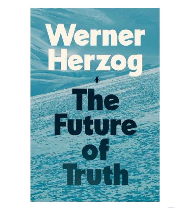 SIGNED Werner Herzog Book The Future Of Truth First Edition Hardcover & COA Memorabilia Autograph Auto