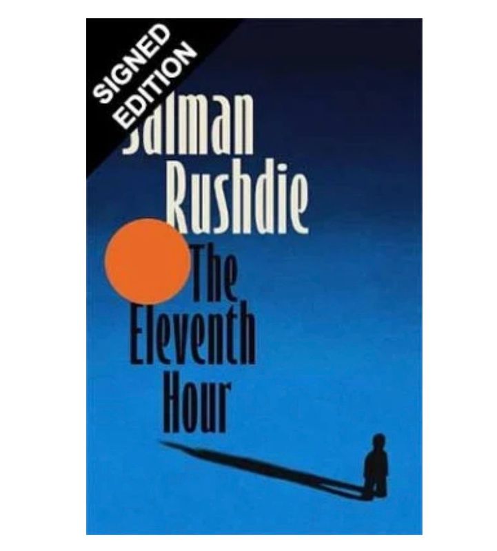 SIGNED Salman Rushdie Book The Eleventh Hour First Edition Hardcover & COA Memorabilia Autograph Auto