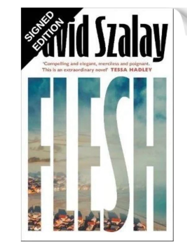SIGNED David Szalay Book Flesh Edition Hardcover & COA Memorabilia Autograph Auto