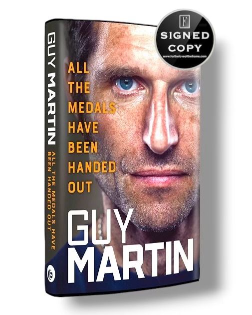 SIGNED Guy Martin Book All The Medals Have Been Handed Out First Edition Hardcover & COA Memorabilia Autograph Auto