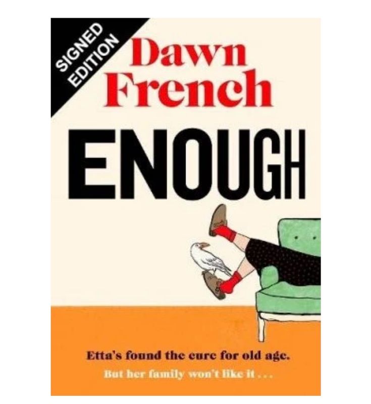 SIGNED Dawn French Book Enough First Edition Hardcover & COA Memorabilia Autograph Auto
