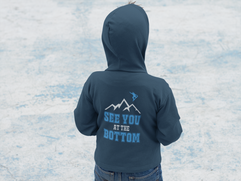 'SEE YOU AT THE BOTTOM' SNOWBOARD Hoodie