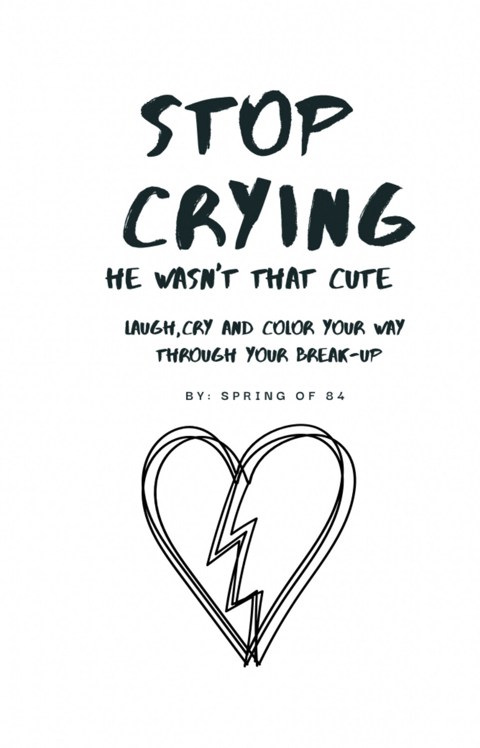 Stop crying Coloring Book