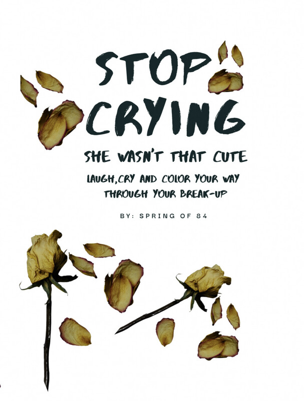 Stop Crying; She Wasn’t That Cute