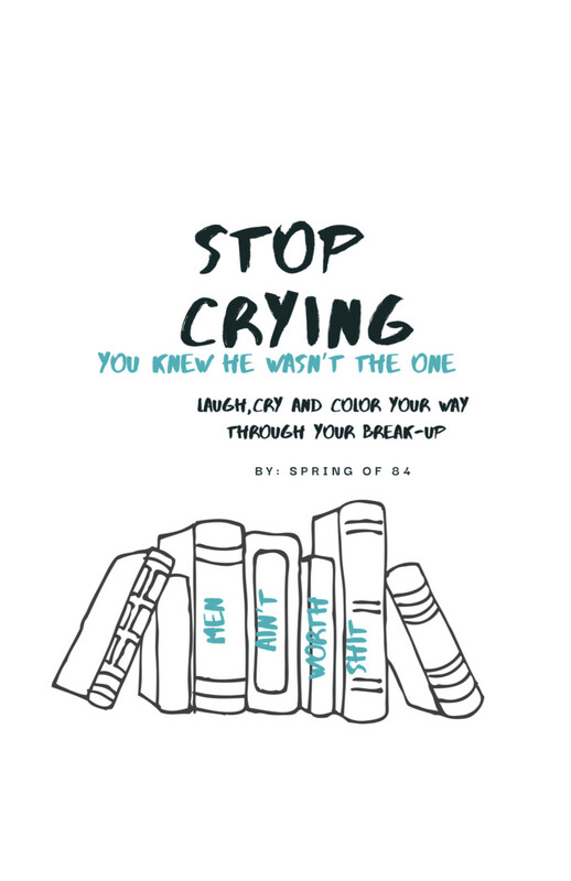 Stop Crying; You Knew He Wasn’t The One