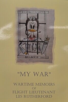 Book - "My War" - Wartime memories of Flt. Lt Les Rutherford