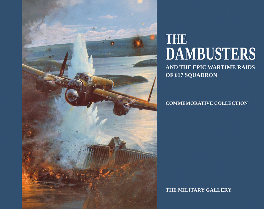 Book - The Dambusters  - and the Epic Wartime Raids of 617 Squadron