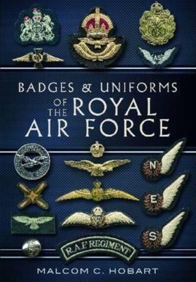 Badges and Uniforms of the Royal Airforce