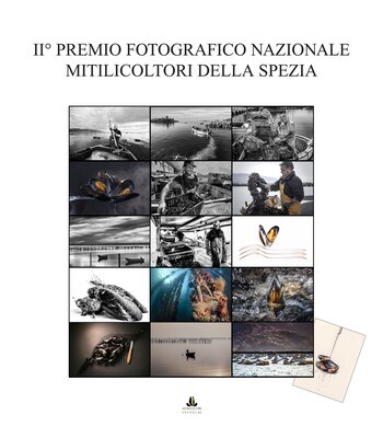 II° Premio Fotografico Nazionale Mitilicoltori della Spezia