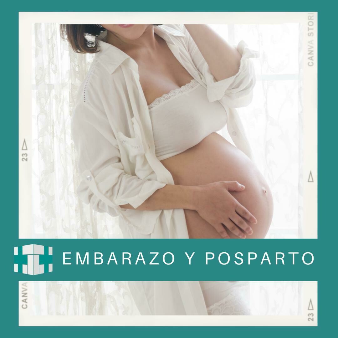 Embarazo y postparto