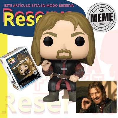 Boromir Funko Pop Meme  El Señor de los Anillos